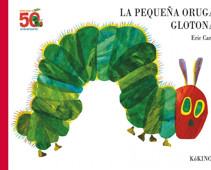 Portada del cuento en la que aparece la pequeña oruga glotona.